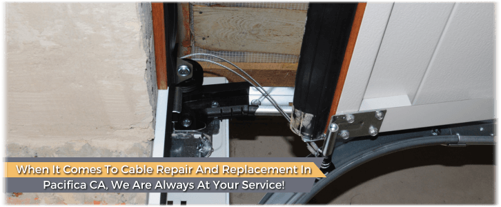 Garage Door Cable Replacement Pacifica CA